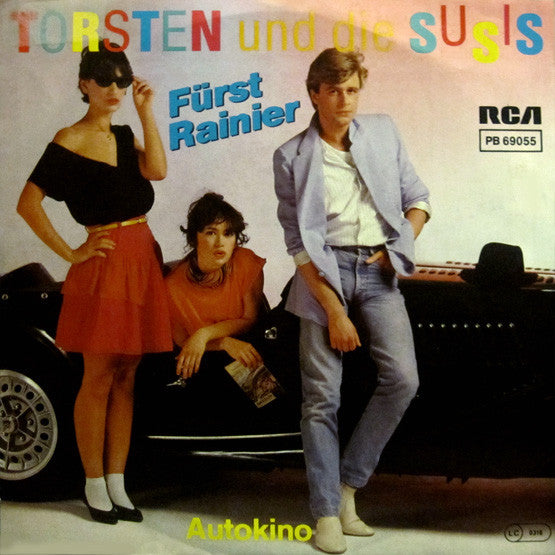 Torsten Und Die Susis : Fürst Rainier (7")