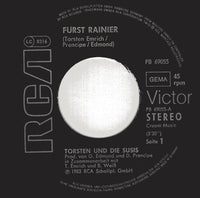 Torsten Und Die Susis : Fürst Rainier (7")
