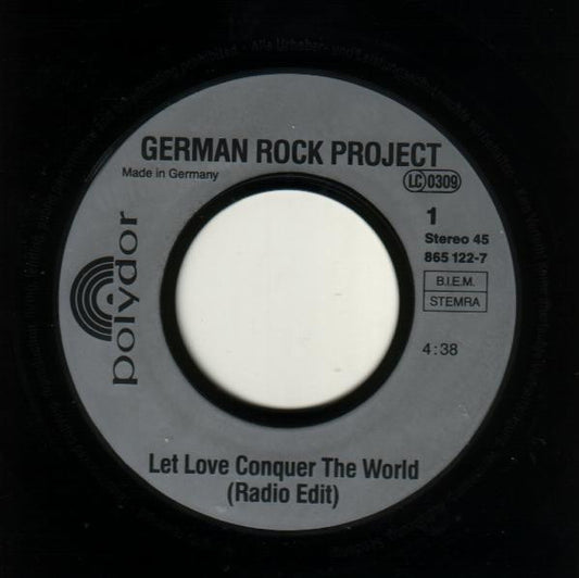 German Rock Project : Let Love Conquer The World (Radio Edit) (7", S/Sided, Single, Promo)