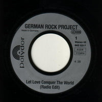 German Rock Project : Let Love Conquer The World (Radio Edit) (7", S/Sided, Single, Promo)