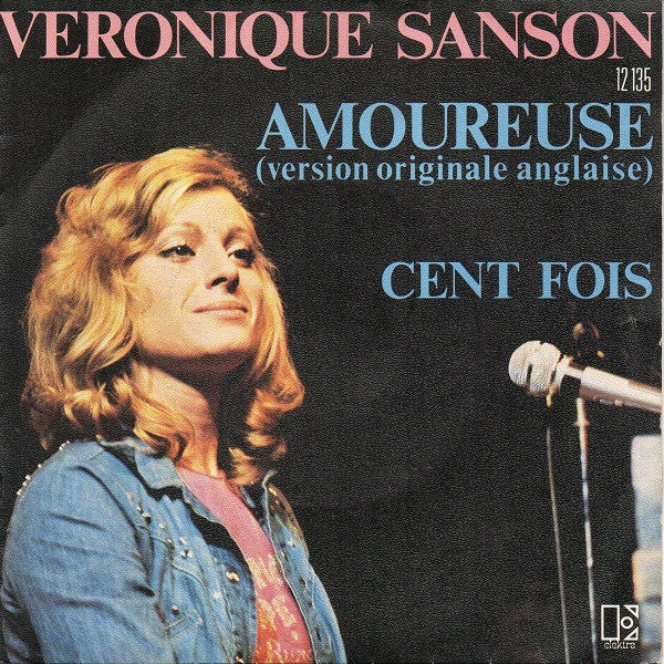 Véronique Sanson : Amoureuse (Version Originale Anglaise) / Cent Fois (7", Single)