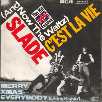 Slade : (And Now - The Waltz) C'est La Vie (7", Single)