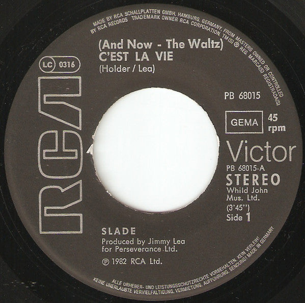 Slade : (And Now - The Waltz) C'est La Vie (7", Single)