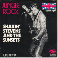 Shakin Stevens & The Sunsets* : Jungle Rock / Girl In Red (7", Single)