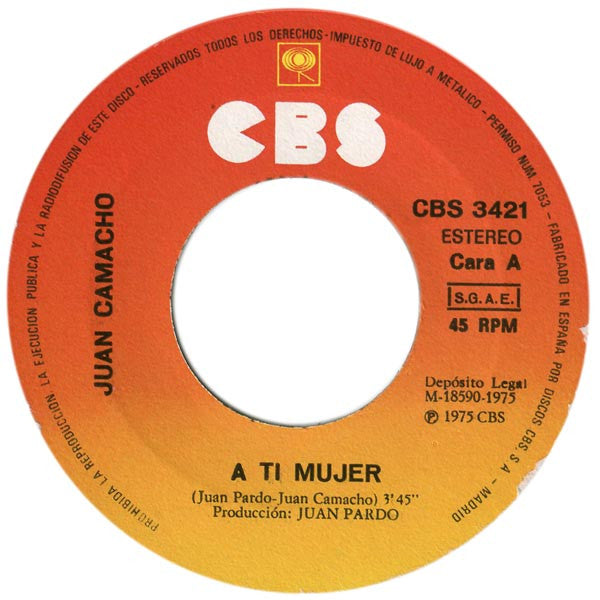 Juan Camacho : A Ti Mujer (7", Single, RP)