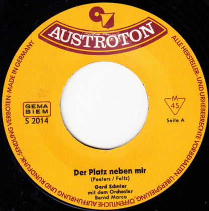 Gerd Schnier Mit Dem Orchester Bernd Marco : Der Platz Neben Mir / Das Kannst Du Mir Nicht Verbieten (7", Single, Mono)
