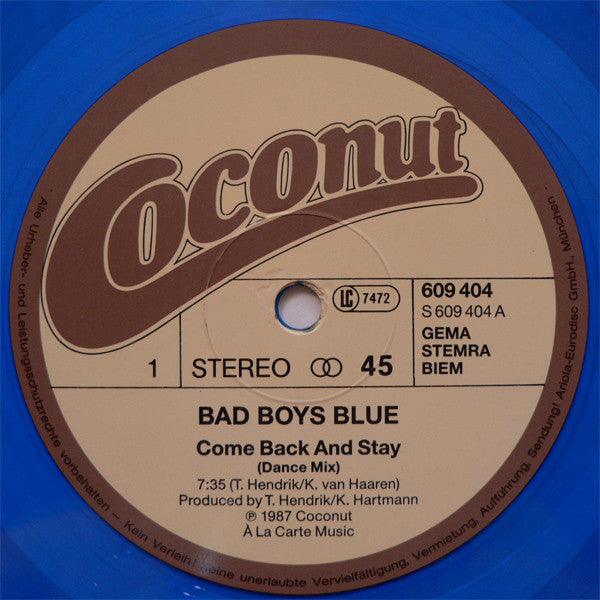 Bad Boys Blue : Come Back And Stay (12", Maxi, Blu)