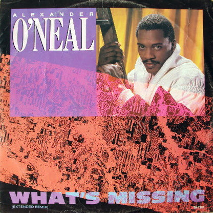 Alexander O'Neal : What's Missing (Extended Remix) (12")