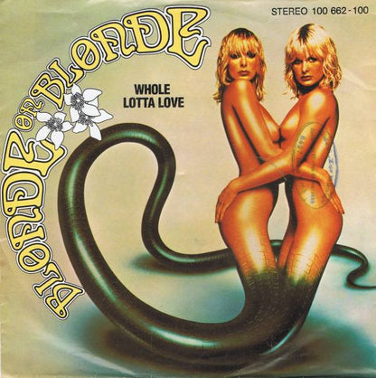 Blonde On Blonde : Whole Lotta Love (7", Single)
