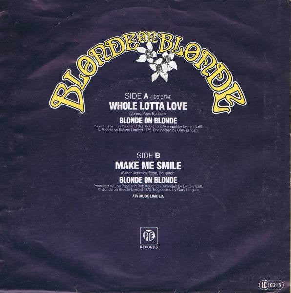 Blonde On Blonde : Whole Lotta Love (7", Single)