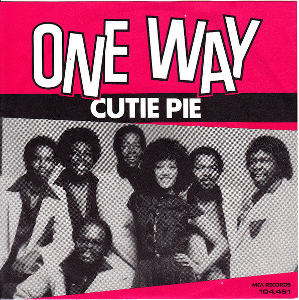 One Way : Cutie Pie / Give Me One More Chance (7", Single)