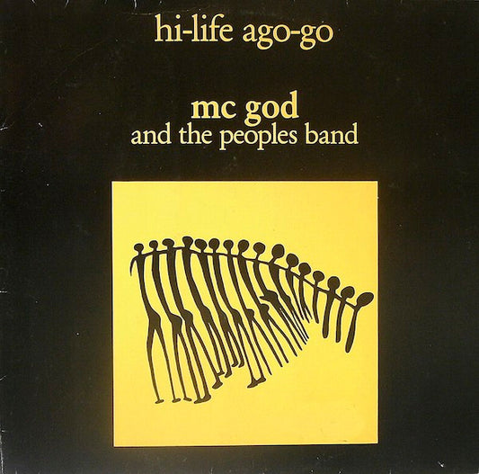 MC God & The People's Band : Hi Life Ago Go (LP, Album)