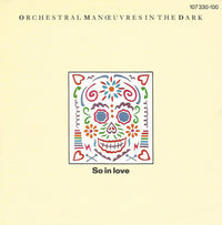Orchestral Manœuvres In The Dark* : So In Love (7", Single)