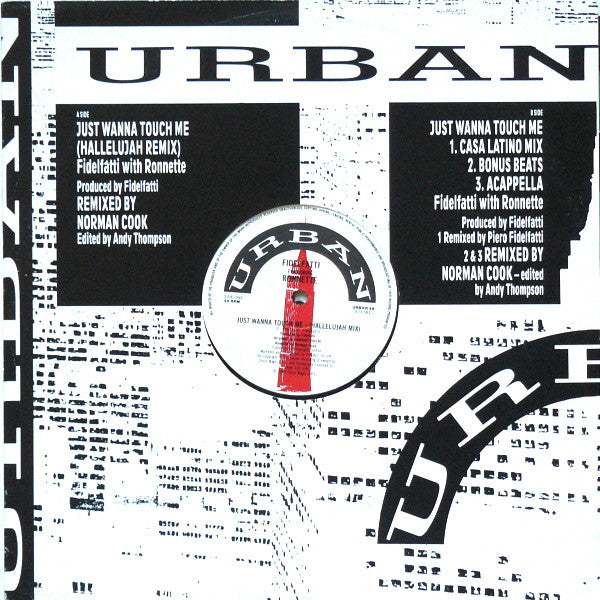 Fidelfatti* With Ronnette : Just Wanna Touch Me (12")