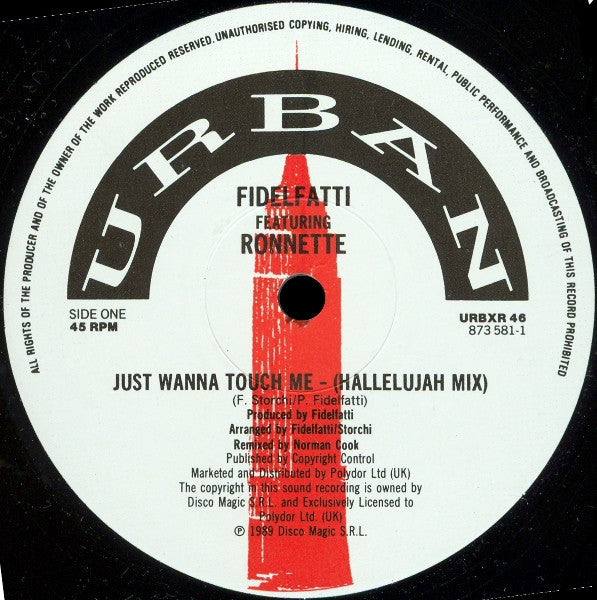 Fidelfatti* With Ronnette : Just Wanna Touch Me (12")