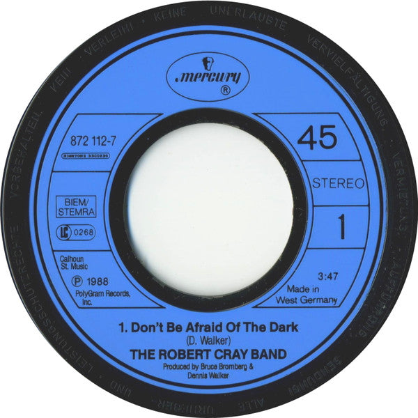 The Robert Cray Band : Don't Be Afraid Of The Dark (7", Single)