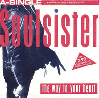 Soulsister : The Way To Your Heart (7", Single)