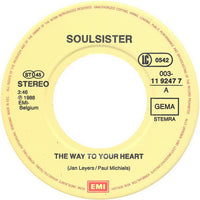 Soulsister : The Way To Your Heart (7", Single)