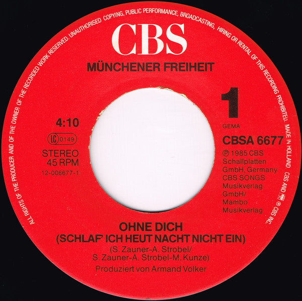 Münchener Freiheit : Ohne Dich (Schlaf Ich Heut Nacht Nicht Ein) (7", Single)