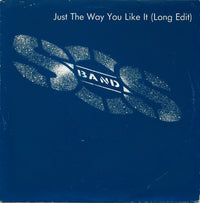 The S.O.S. Band : Just The Way You Like It (Long Edit) (7", Single)