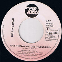 The S.O.S. Band : Just The Way You Like It (Long Edit) (7", Single)
