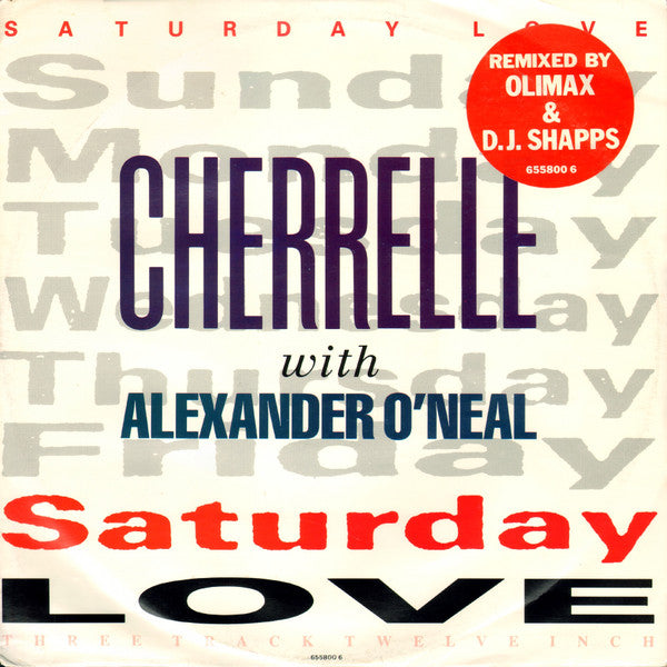Cherrelle With Alexander O'Neal : Saturday Love (Remix) (12")