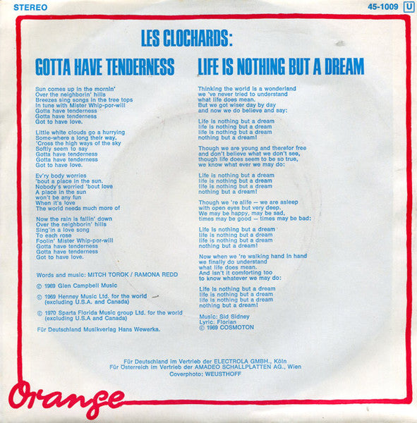 Les Clochards : Got To Have Tenderness  (7", Single)