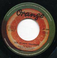 Les Clochards : Got To Have Tenderness  (7", Single)