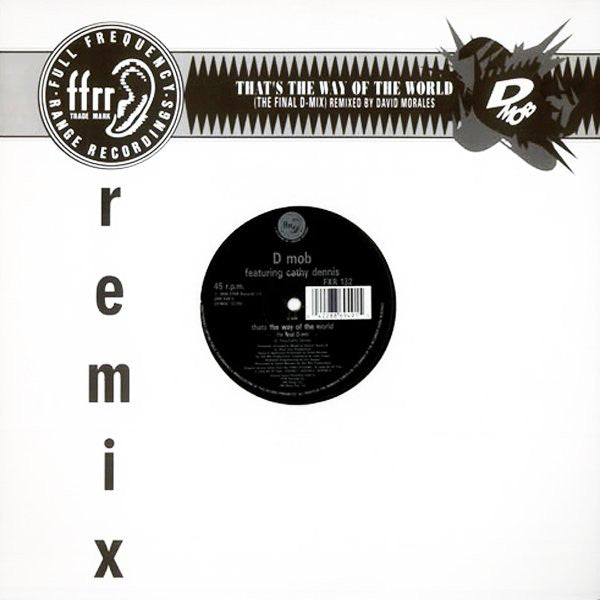 D Mob Featuring  Cathy Dennis : That's The Way Of The World (Remix) (12")