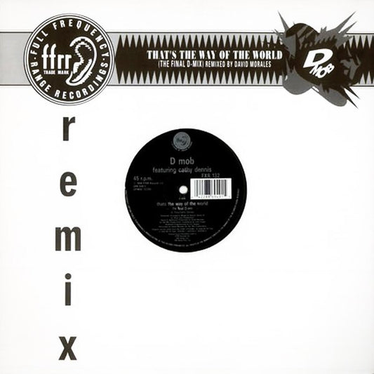 D Mob Featuring  Cathy Dennis : That's The Way Of The World (Remix) (12")