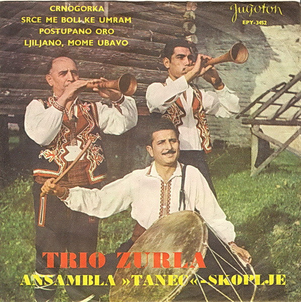 Trio Zurla Ansambla Tanec : Crnogorka (7", EP)