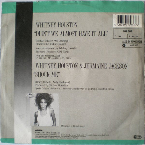 Whitney* : Didn't We Almost Have It All (7", Single)