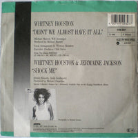 Whitney Houston : Didn't We Almost Have It All (7", Single)