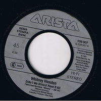 Whitney* : Didn't We Almost Have It All (7", Single)