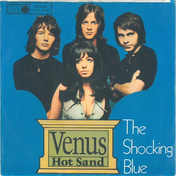 The Shocking Blue* : Venus (7", Single)