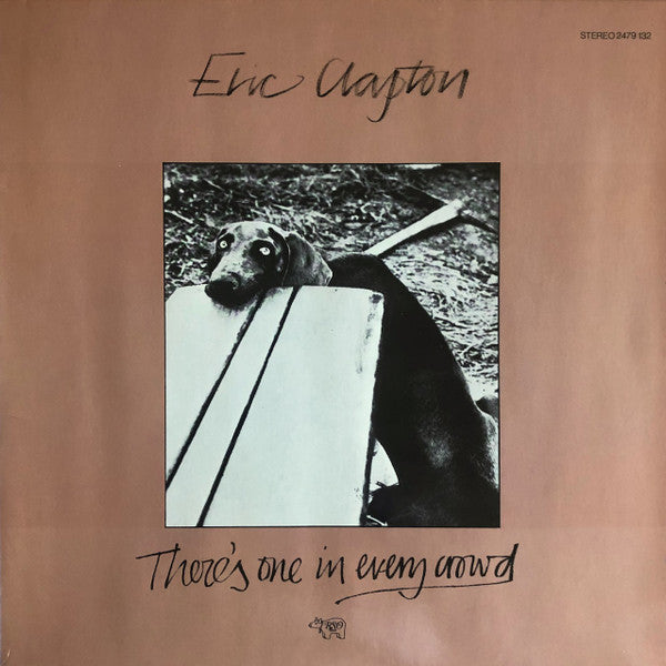 Eric Clapton : There's One In Every Crowd (LP, Album, RE)