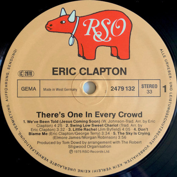 Eric Clapton : There's One In Every Crowd (LP, Album, RE)
