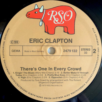 Eric Clapton : There's One In Every Crowd (LP, Album, RE)