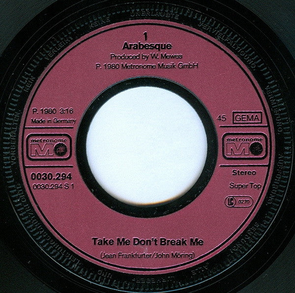Arabesque : Take Me Don't Break Me (7", Single)