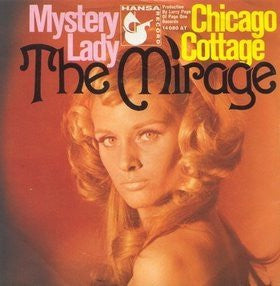 The Mirage : Mystery Lady / Chicago Cottage (7", Single)