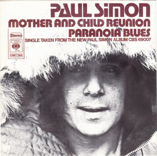Paul Simon : Mother And Child Reunion / Paranoia Blues (7", Single)