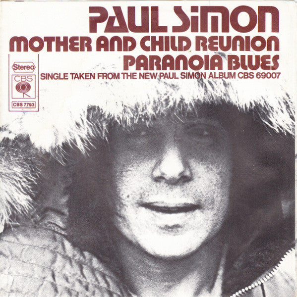 Paul Simon : Mother And Child Reunion / Paranoia Blues (7", Single)
