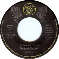 Blackfoot Sue : Standing In The Road / Celestial Plain (7", Single)
