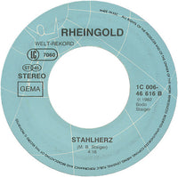 Rheingold : Das Steht Dir Gut / Stahlherz (7", Single)