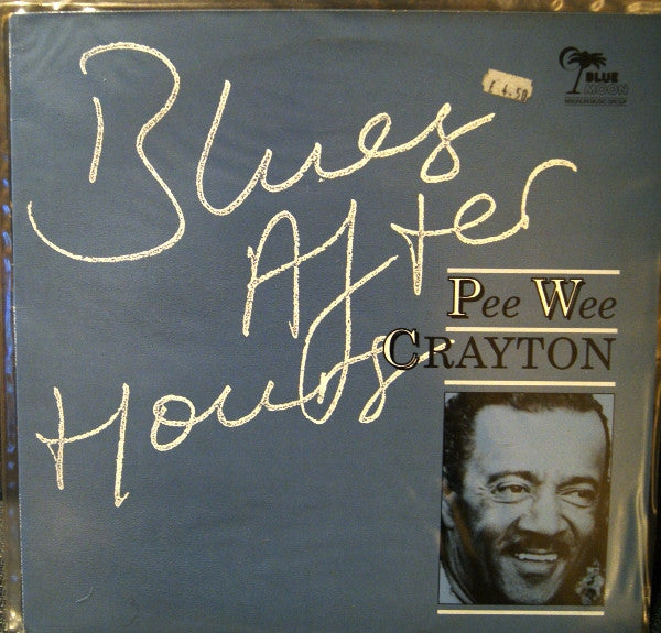 Pee Wee Crayton : Blues After Hours (LP)