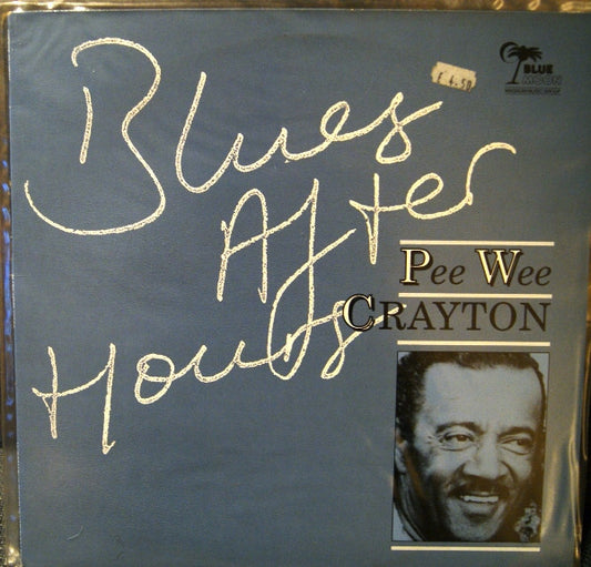 Pee Wee Crayton : Blues After Hours (LP)