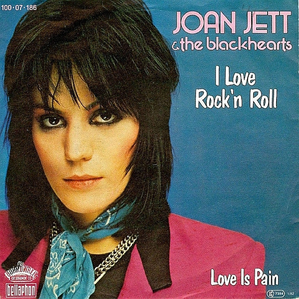 Joan Jett & The Blackhearts : I Love Rock'n Roll (7", Single)