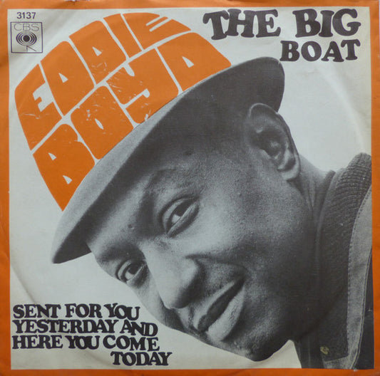 Eddie Boyd : The Big Boat (7", Single)