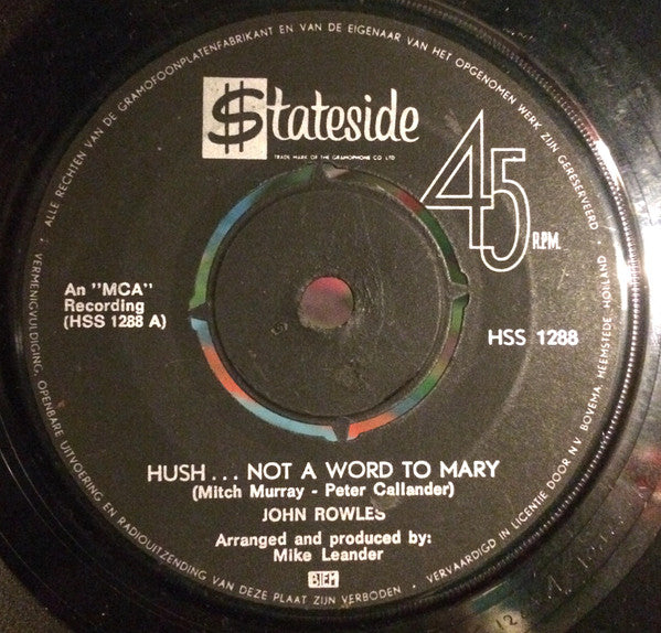 John Rowles : Hush... Not A Word To Mary (7", Single)