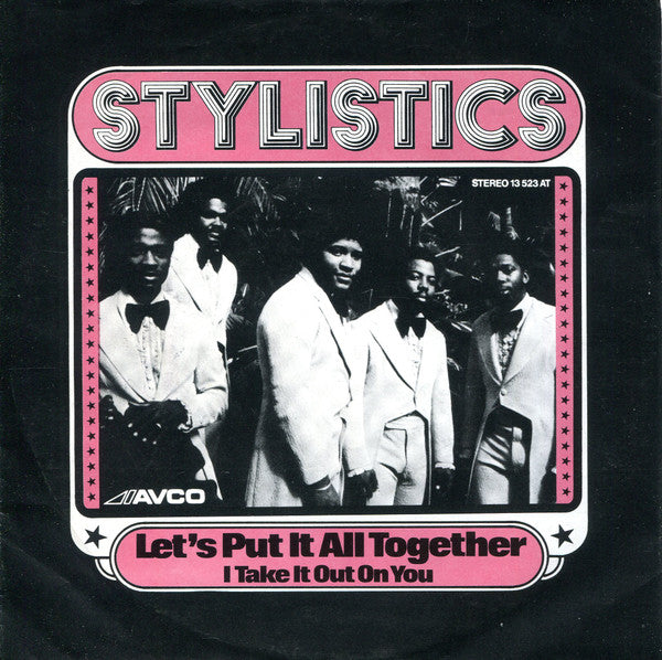 Stylistics* : Let's Put It All Together (7", Single)